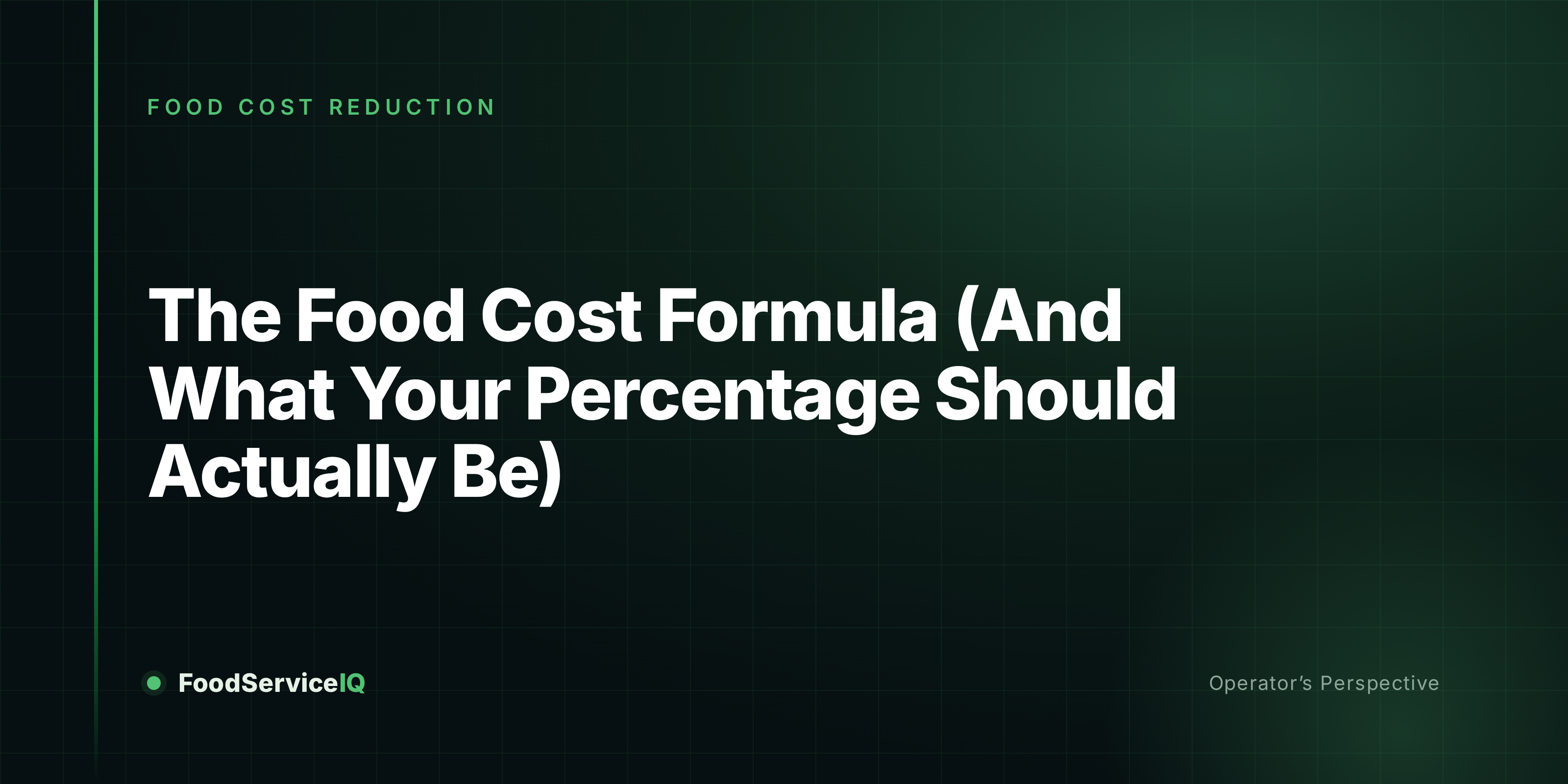 The Food Cost Formula (And What Your Percentage Should Actually Be)