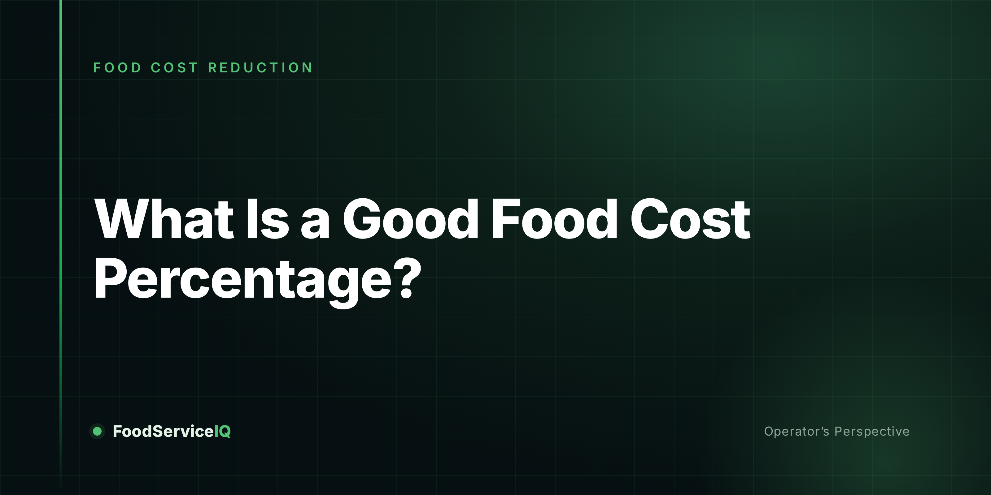 What Is a Good Food Cost Percentage?