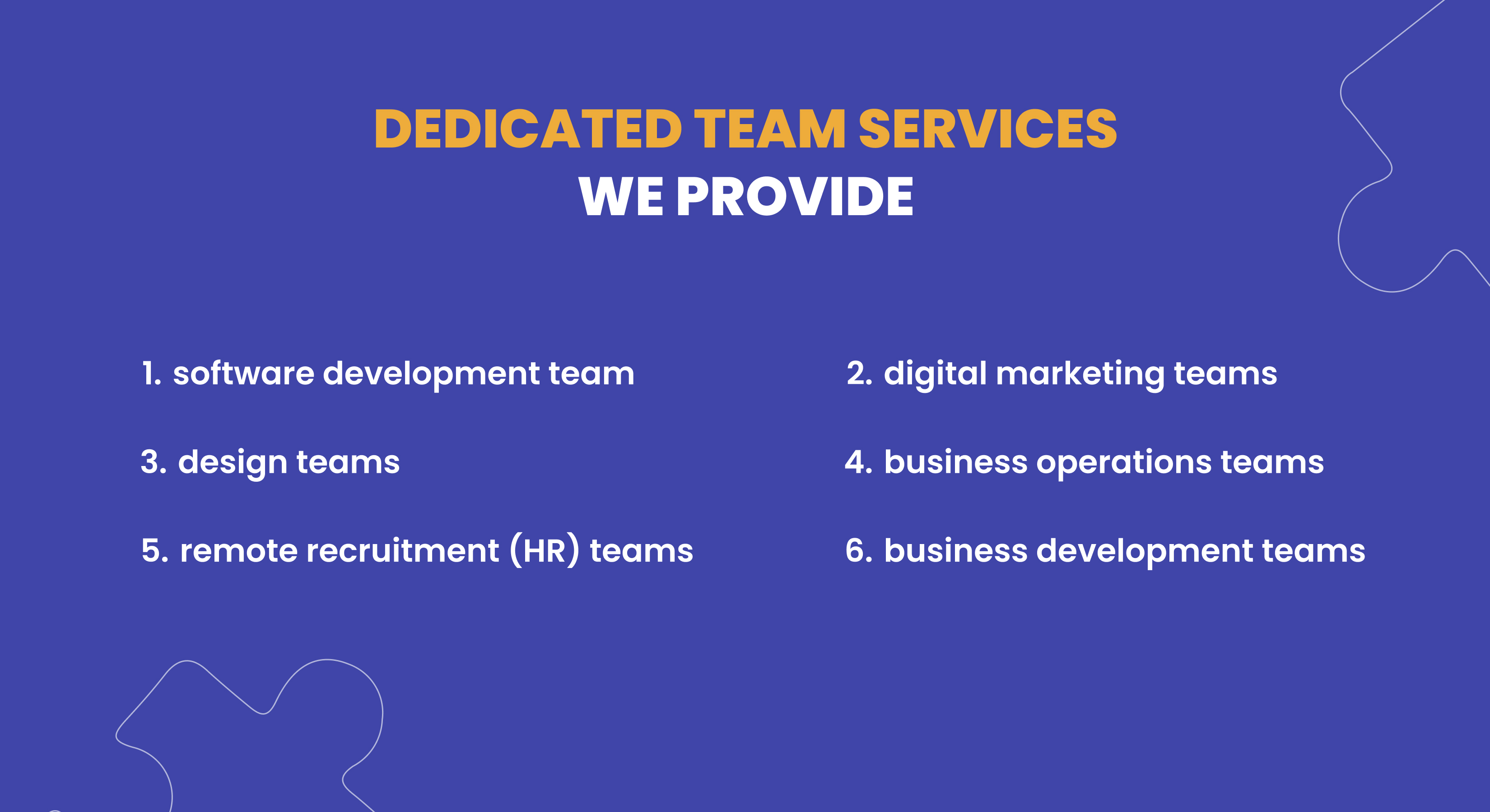 dedicated team services we provide