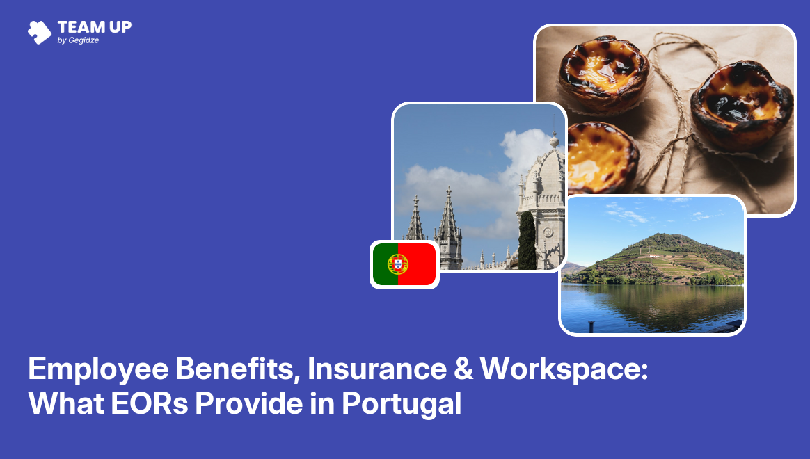 EOR in Portugal benefits and insurance overview showing employment contract and workspace solutions for remote teams in Lisbon