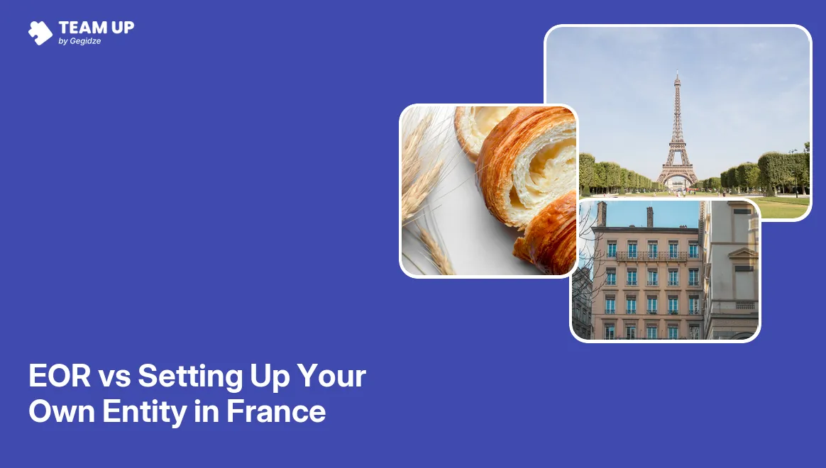 Comparison chart for EOR vs setting up own entity in France showing costs, timelines, and compliance requirements.