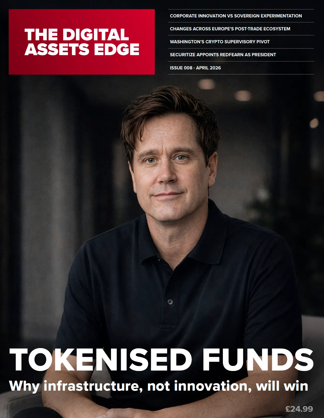 David Lloyd on the cover of The Digital Assets Edge, Issue 008, April 2026: Tokenised Funds.