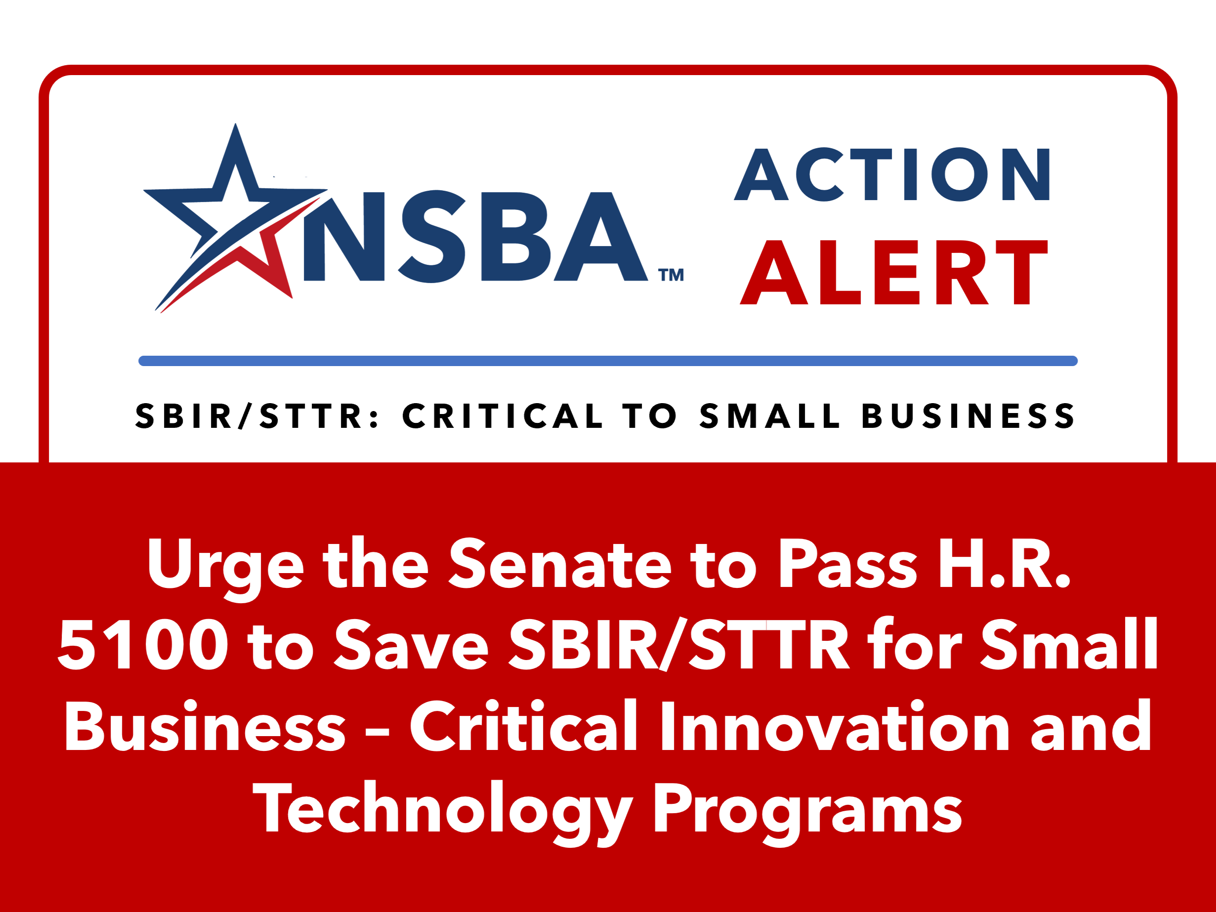 NSBA and SBTC continue to lead the fight for reauthorization and permanency for the SBIR/STTR programs, which are critical small-business research funds driving life-changing technology and innovation - watch this special member webinar discussion any time.