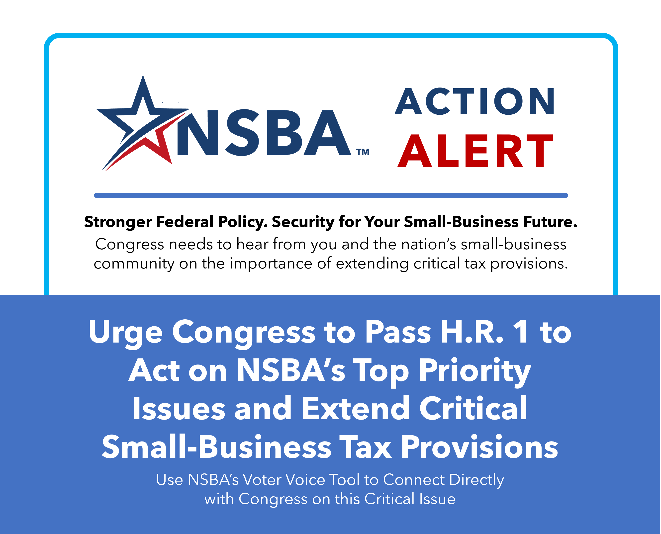 One Big, Beautiful coalition of support from Main Street on HR 1, including critical tax provisions and NSBA Priority Issues supporting Small Business.