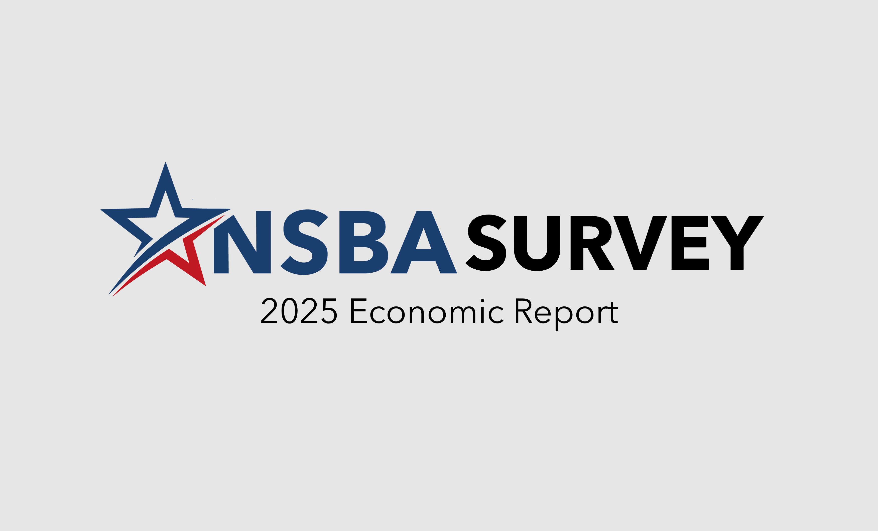 Uncertainty and growing lack of confidence in economic outlook for Small-Business owners according to insights from NSBA's latest Economic Survey data. 