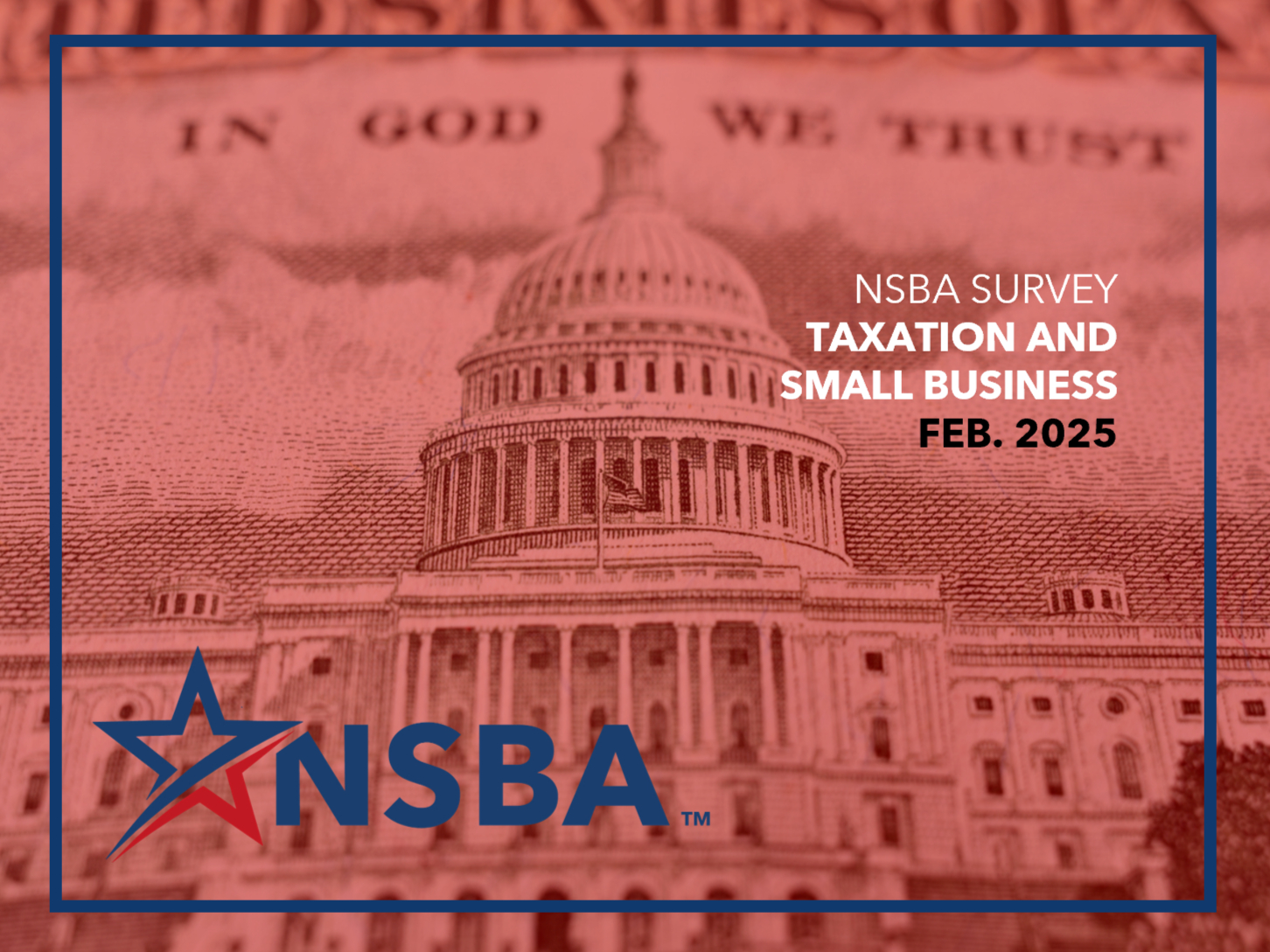 NSBA Survey data shows complexity and uncertainty in the tax code are big problems for Small-Business owners - and an even bigger concern for the country's economy. 