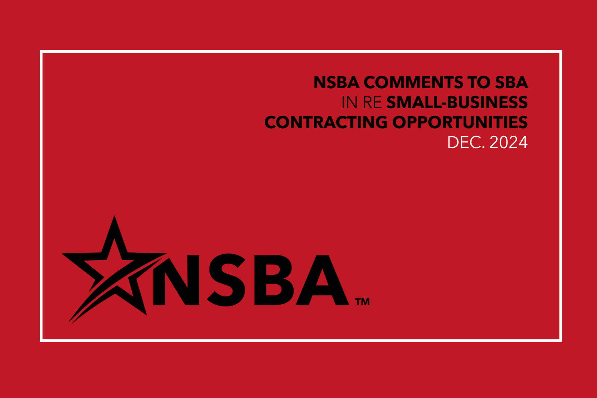 Expanded opportunities for Small-Business contracting remains a priority issue for NSBA.