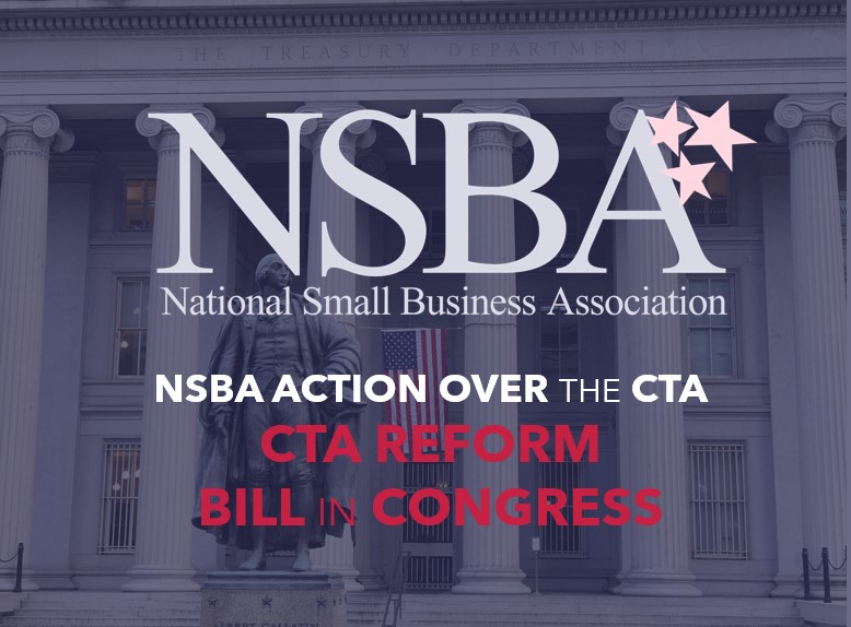 Title slide from the National Small Business Association NSBA referring to its work against the CTA, supporting other options to address to Corporate Transparency Act CTA, including channels in Congress.