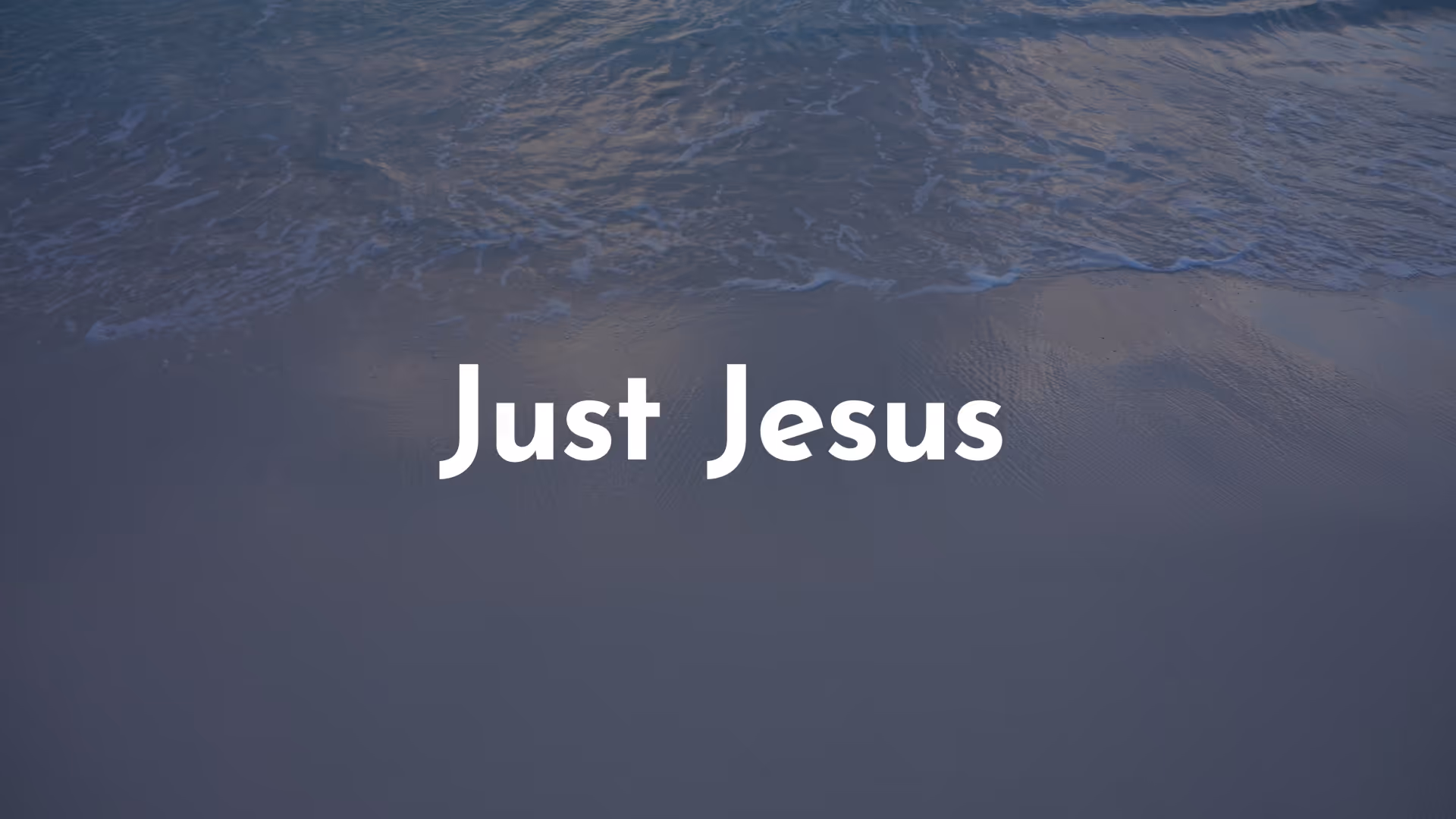 Just Jesus