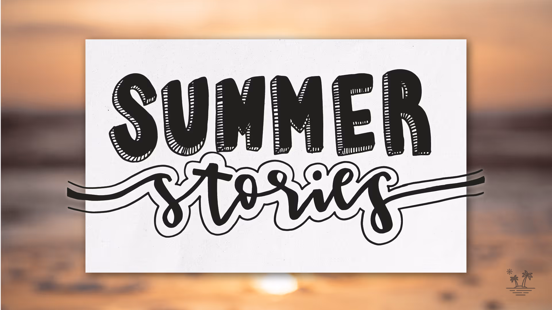 Summer Stories