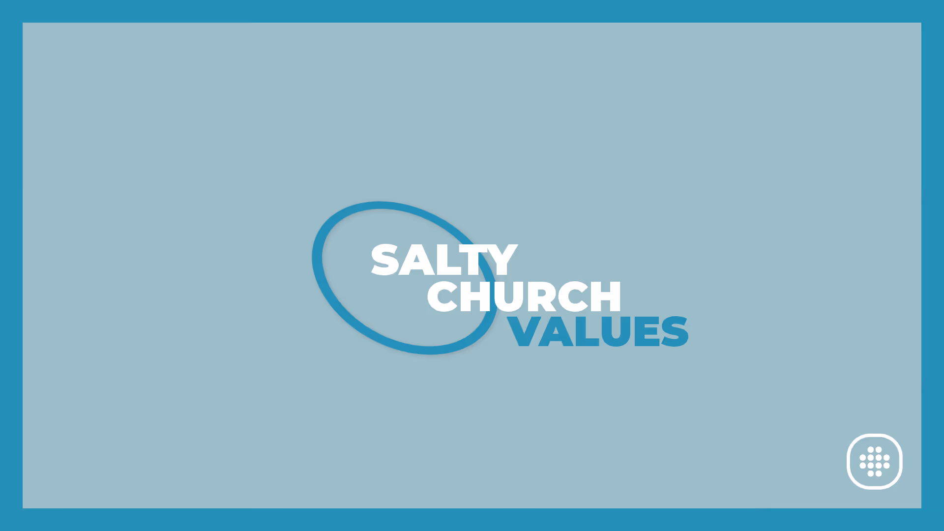 Salty Church Values