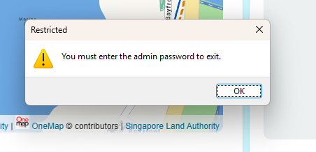 A Restricted dialog reading: You must enter the admin password to exit, with an OK button