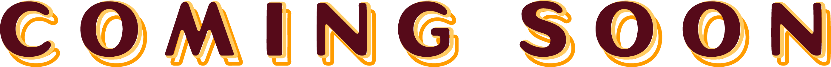 Image of Text: "Coming Soon!"