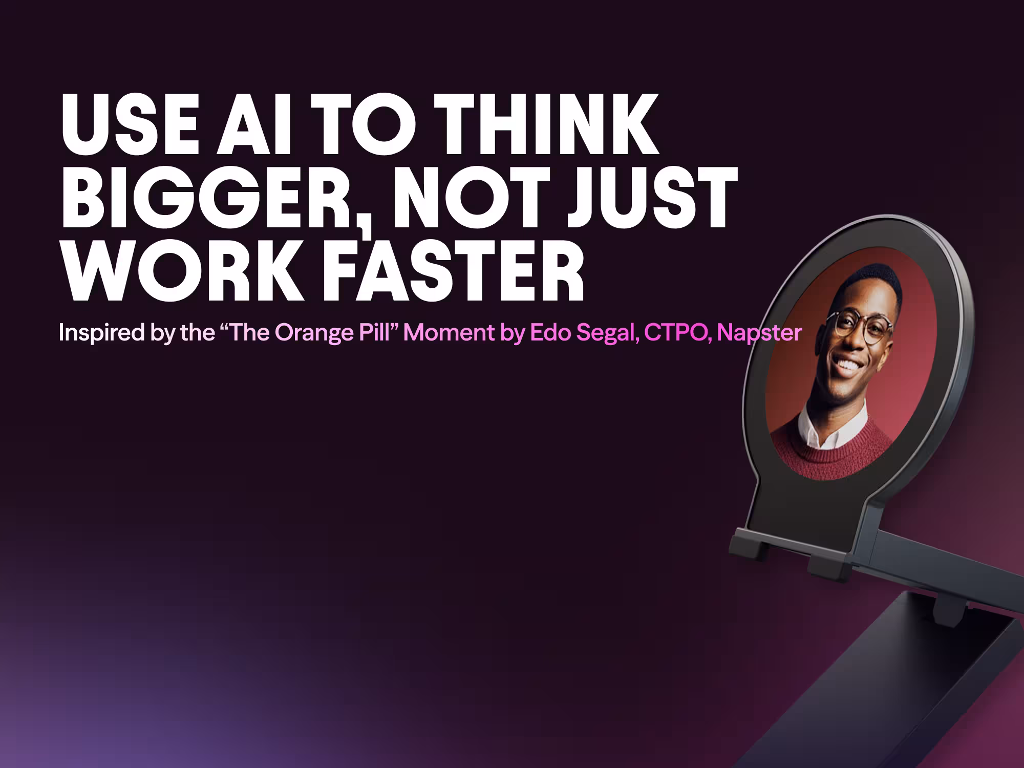 How to Use AI to Think Bigger, Not Just Work Faster