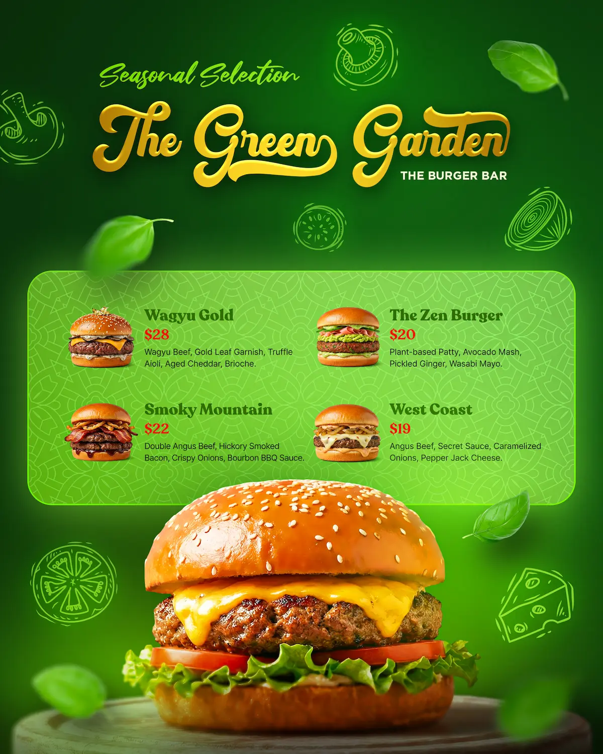 Menu with four burgers and their descriptions: Wagyu Gold with beef, gold leaf, truffle aioli, cheddar, brioche for $28; The Zen Burger with plant-based patty, avocado mash, ginger, wasabi mayo for $20; Smoky Mountain with double Angus beef, smoked bacon, onions, BBQ sauce for $22; West Coast with Angus beef, secret sauce, caramelized onions, pepper jack cheese for $19, set on a green background with a close-up of a cheeseburger with lettuce and tomato.