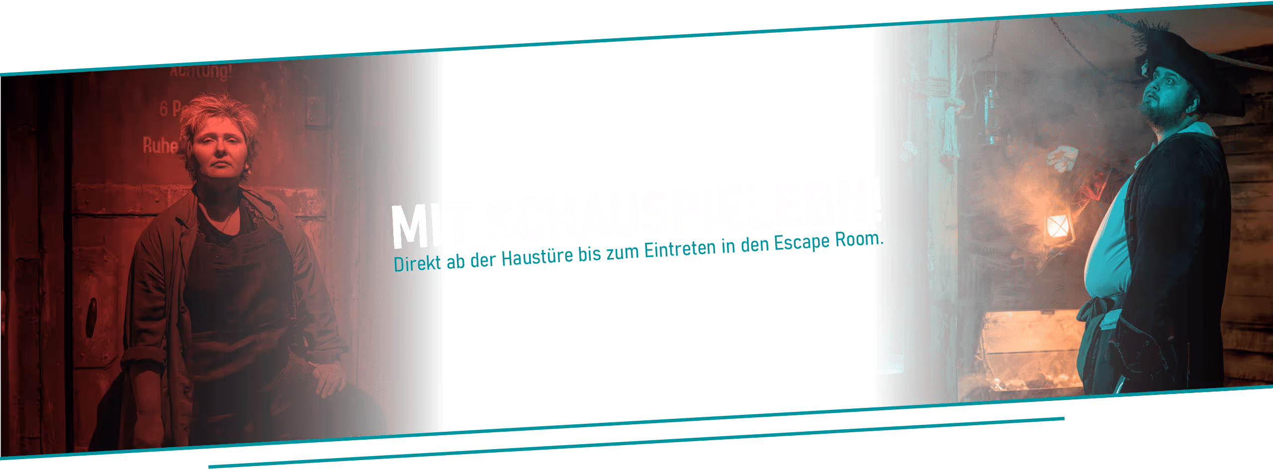 Ein Bild mit Schauspielern mit der Aufschrift: Mit Schauspielern! Direkt ab der Haustüre bis zum Eintreten in den Escape Room.