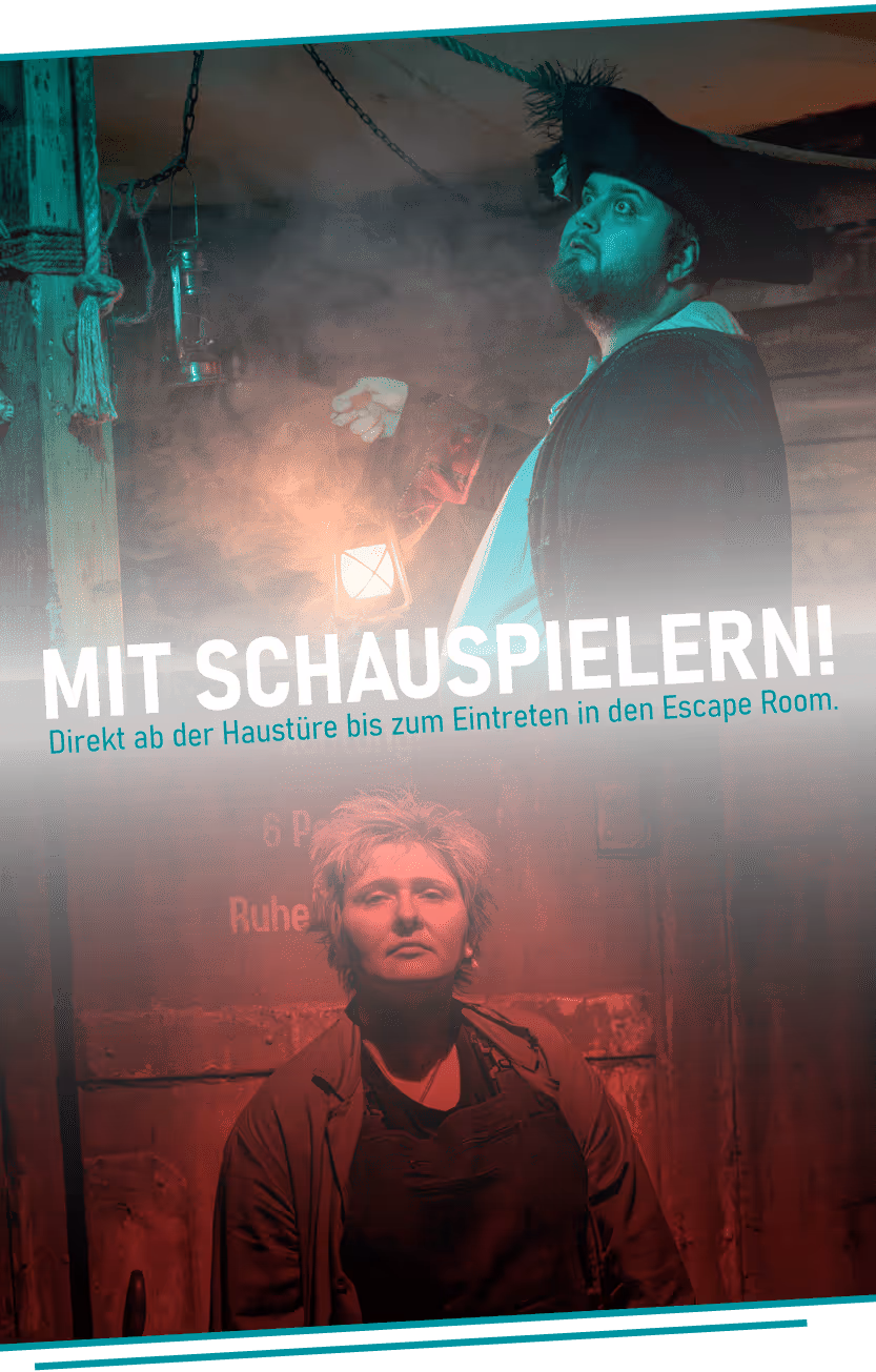 Ein Bild mit Schauspielern mit der Aufschrift: Mit Schauspielern! Direkt ab der Haustüre bis zum Eintreten in den Escape Room.