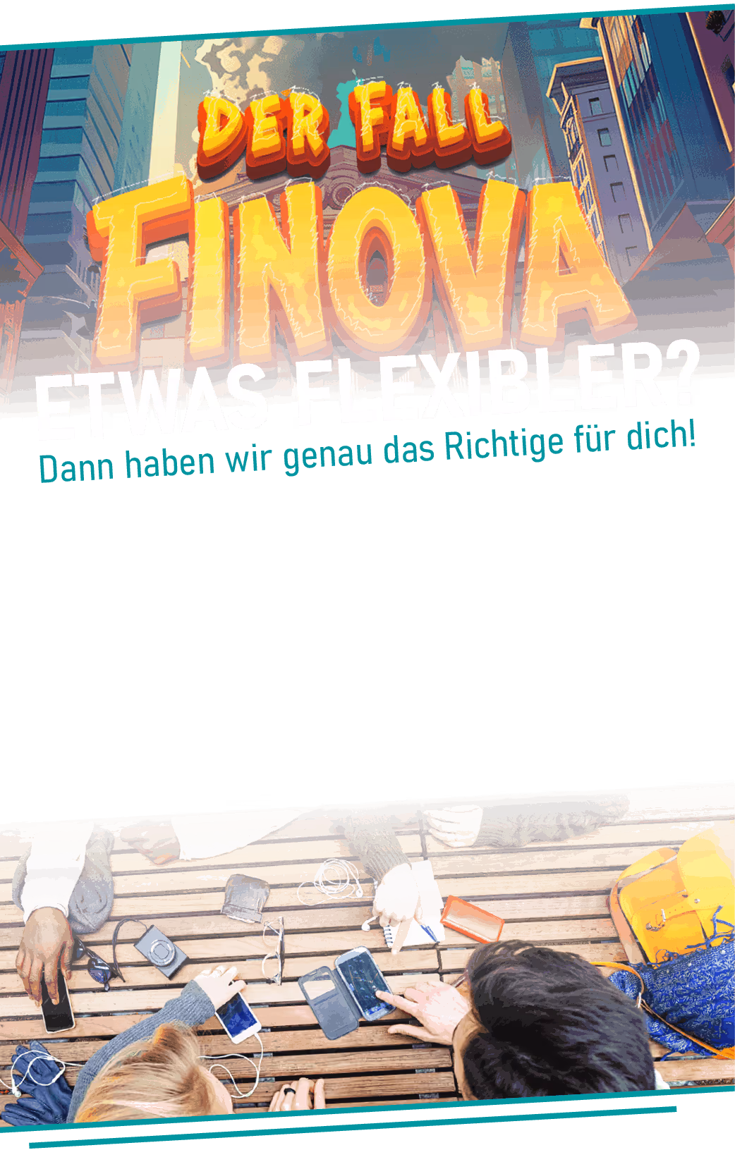 Ein Bild von der einer Gruopoe Jugendlicher mit Smartphones und daneben das Plakat der Outdoor-Tour Der Fall Finova von Genesis Adventures.