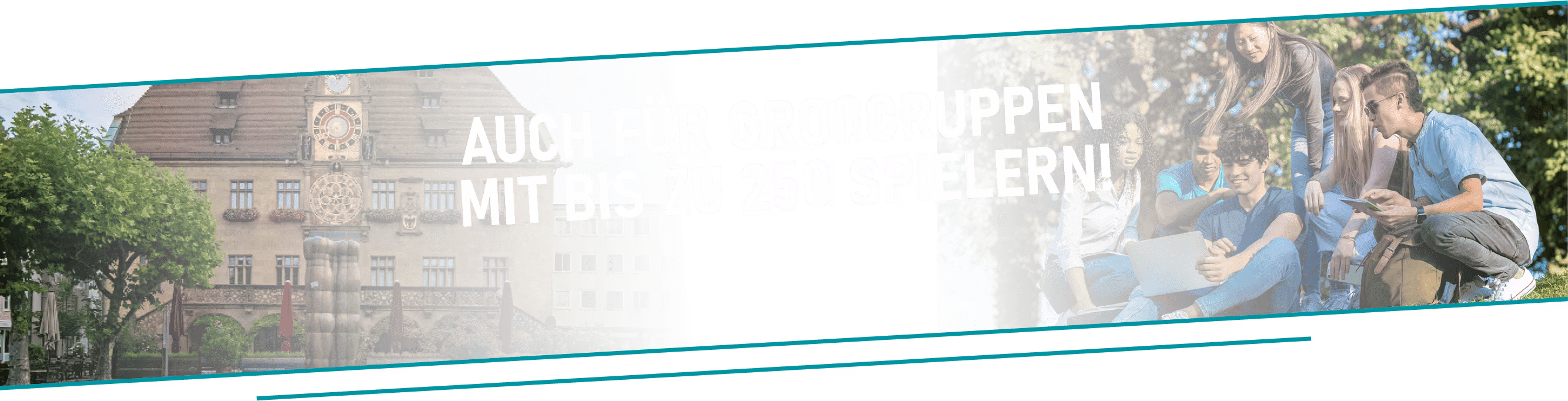 Ein Bild von einer jungen Gruppe und von dem Rathaus Heilbronn mit der Bildüberschrift: Auch für Großgruppen mit bis zu 250 Spielern.