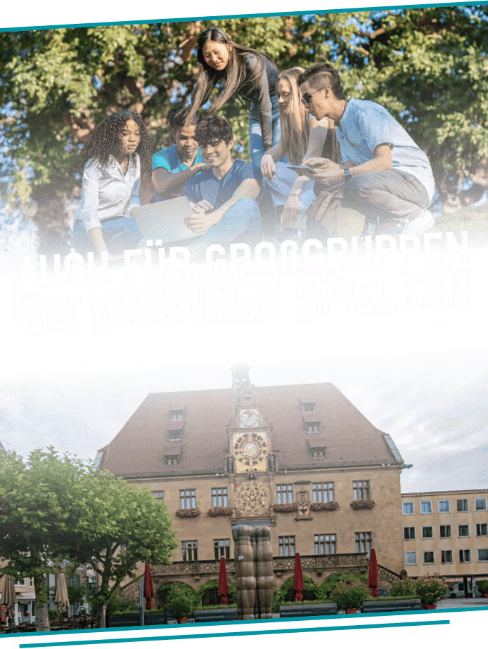 Ein Bild von einer jungen Gruppe und von dem Rathaus Heilbronn mit der Bildüberschrift: Auch für Großgruppen mit bis zu 250 Spielern.