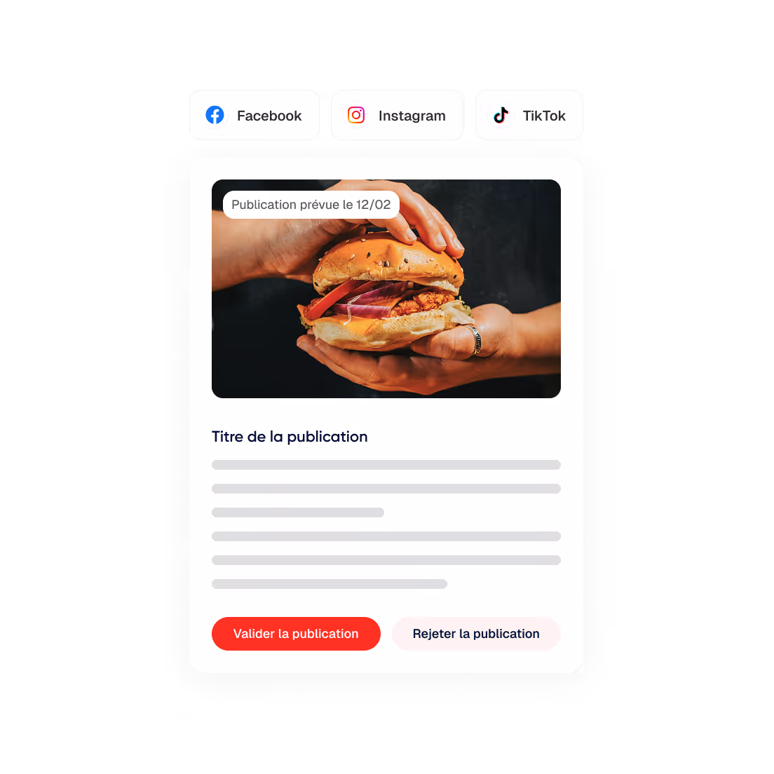 Mains tenant un sandwich avec un poulet pané, oignons rouges, tomate et fromage, contenu d'une publication programmée pour le 12 février avec options pour valider ou rejeter.