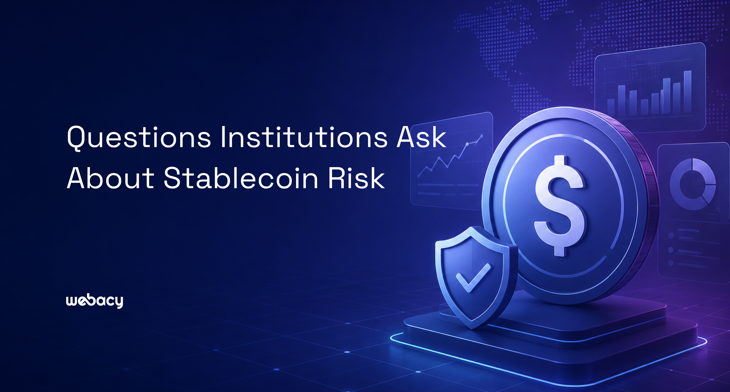 Questions Institutions Ask About Stablecoin Risk