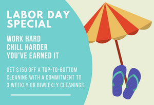 Labor Day special promotion offering $150 off a top-to-bottom cleaning with 3 weekly or biweekly cleanings, alongside an umbrella and flip-flops illustration.