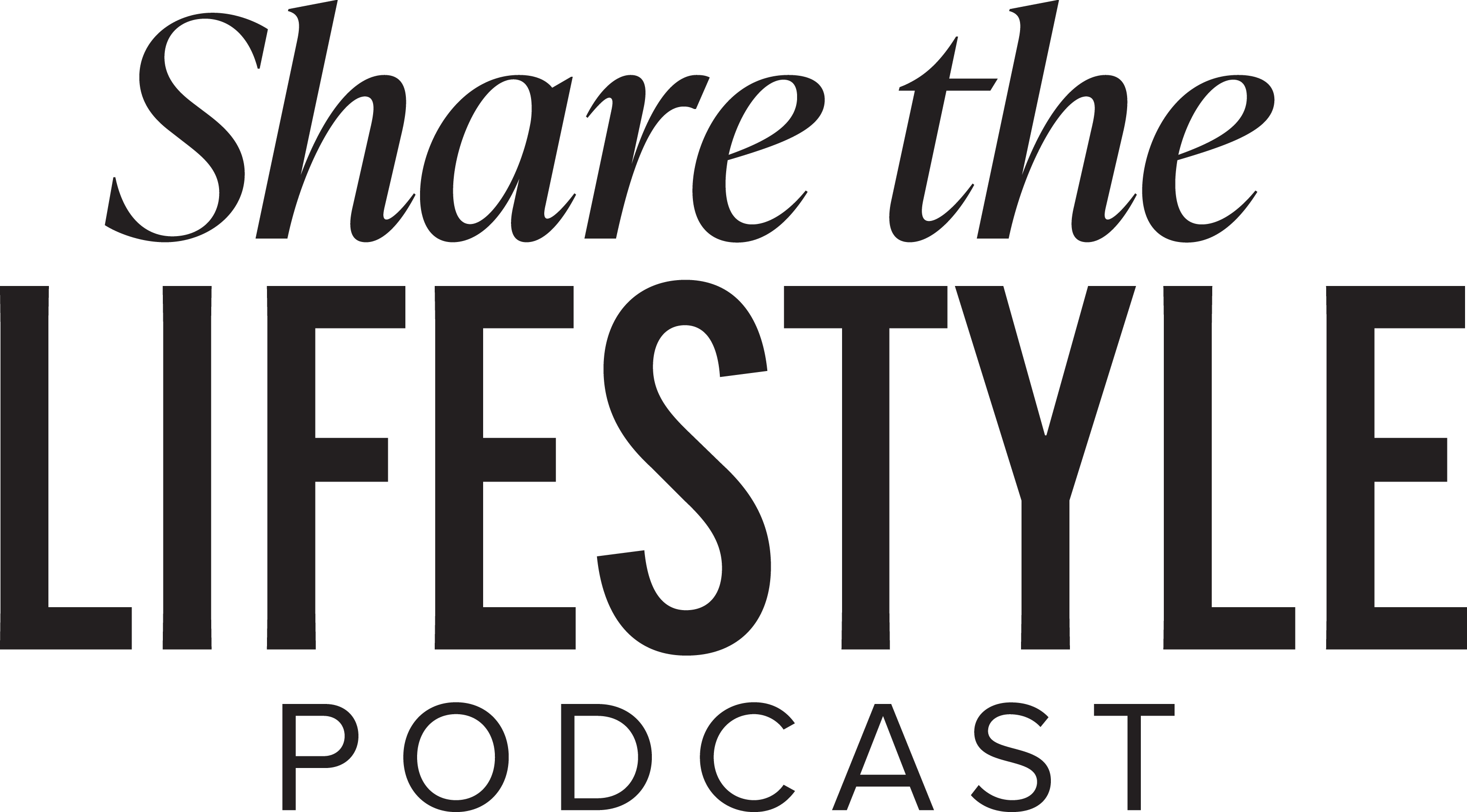Share the Lifestyle Podcast