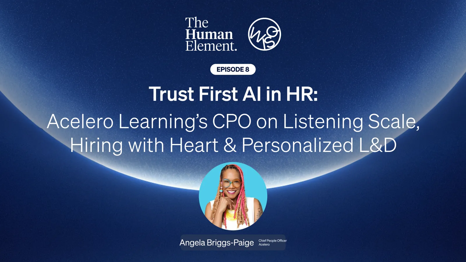 The Human Element Episode 8: Trust First AI in HR