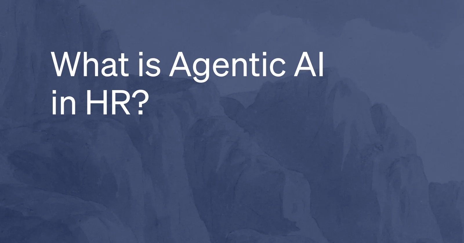 What is Agentic AI in HR?