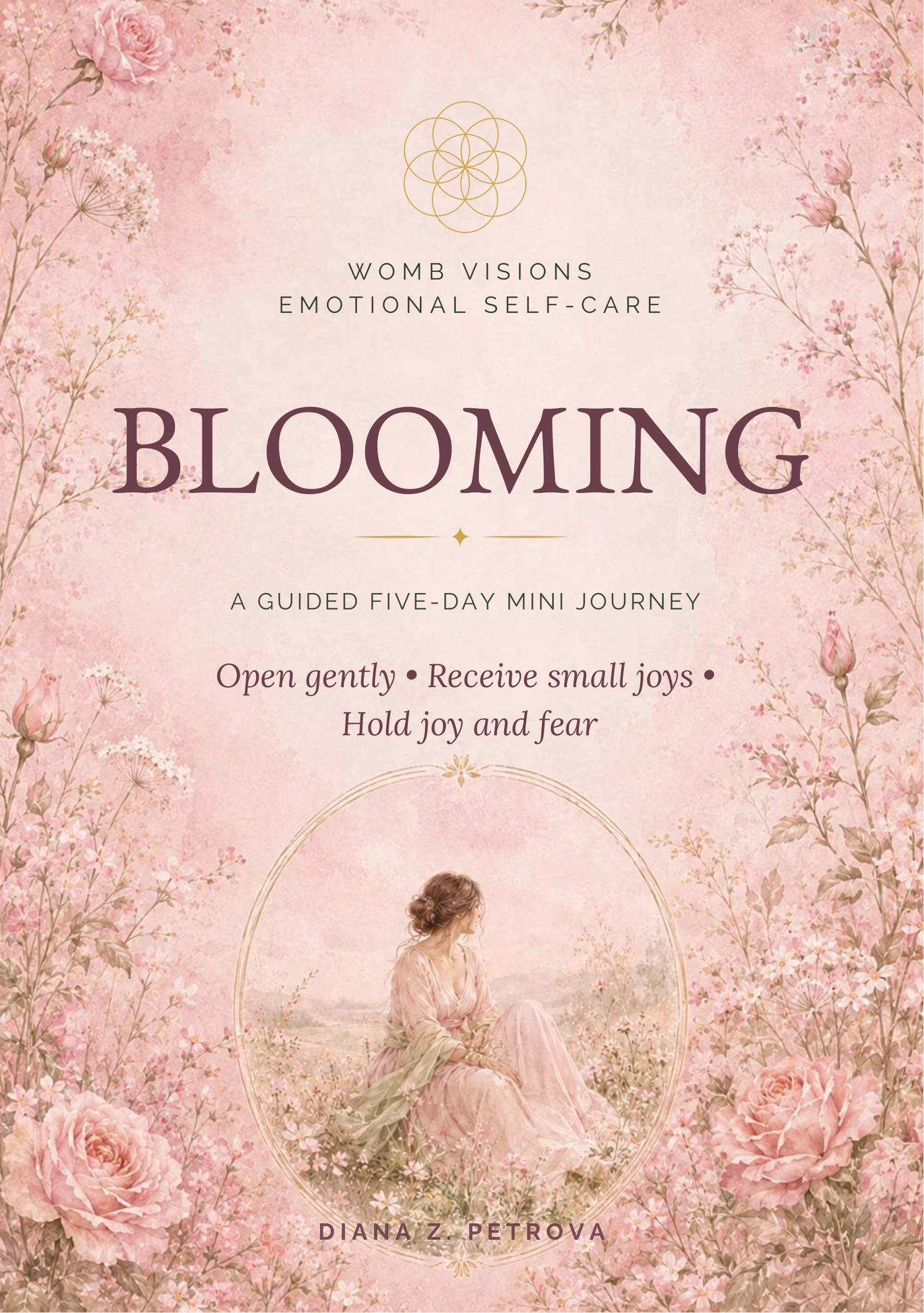 Original cover of Blooming — a five-day Emotional Self-Care Mini Journey.