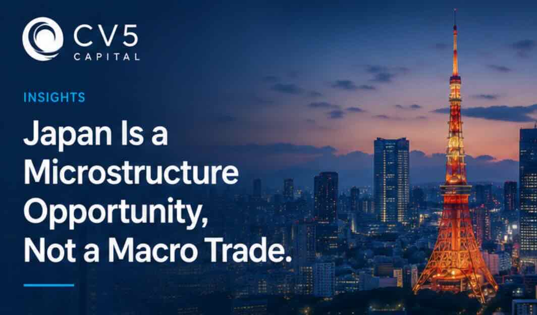 Japan equity market microstructure — CV5 Capital institutional hedge fund perspective
