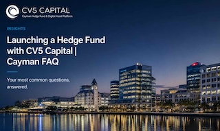 Launching a hedge fund with CV5 Capital — Cayman fund formation FAQ
