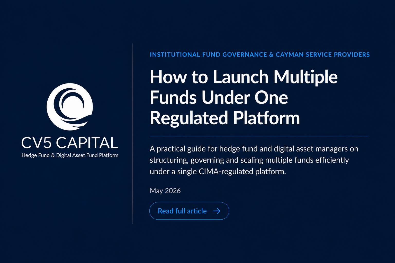 Launching multiple hedge funds under a regulated Cayman fund platform illustration