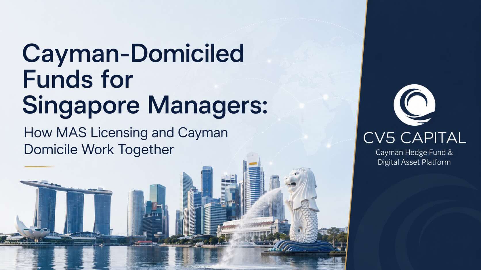Singapore fund manager reviewing documents in a modern office, with Singapore’s skyline and a Cayman Islands legal illustration in the background, representing how MAS licensing and Cayman‑domiciled fund structures work together for Singapore managers