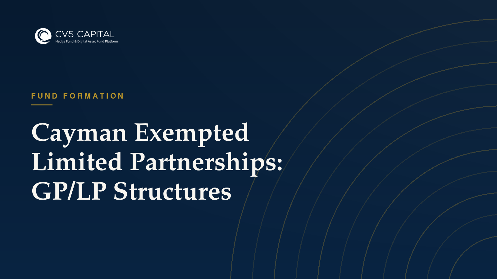 Cayman exempted limited partnerships, CV5 Capital insights hero