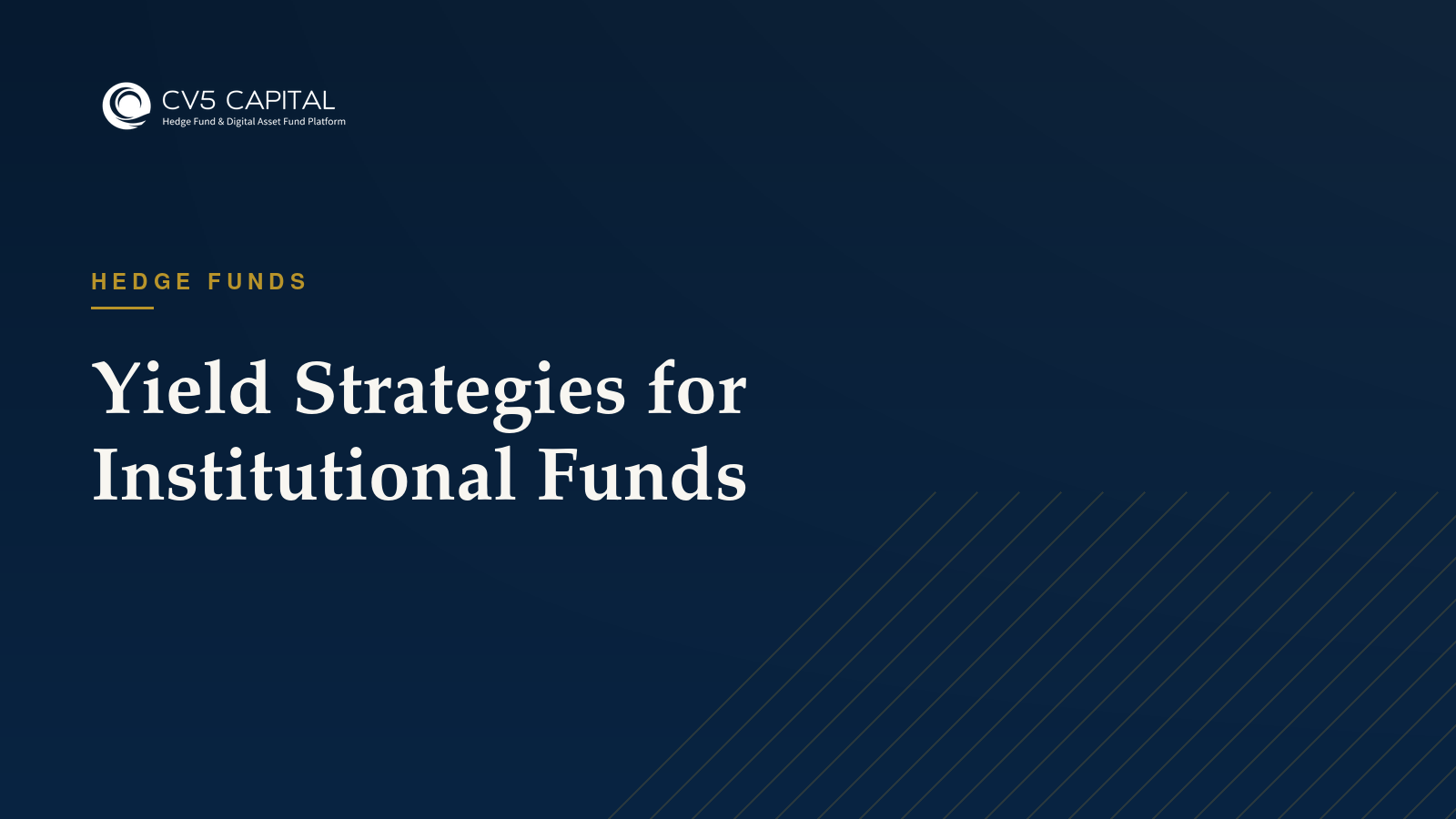 Yield strategies for institutional funds, CV5 Capital insights hero