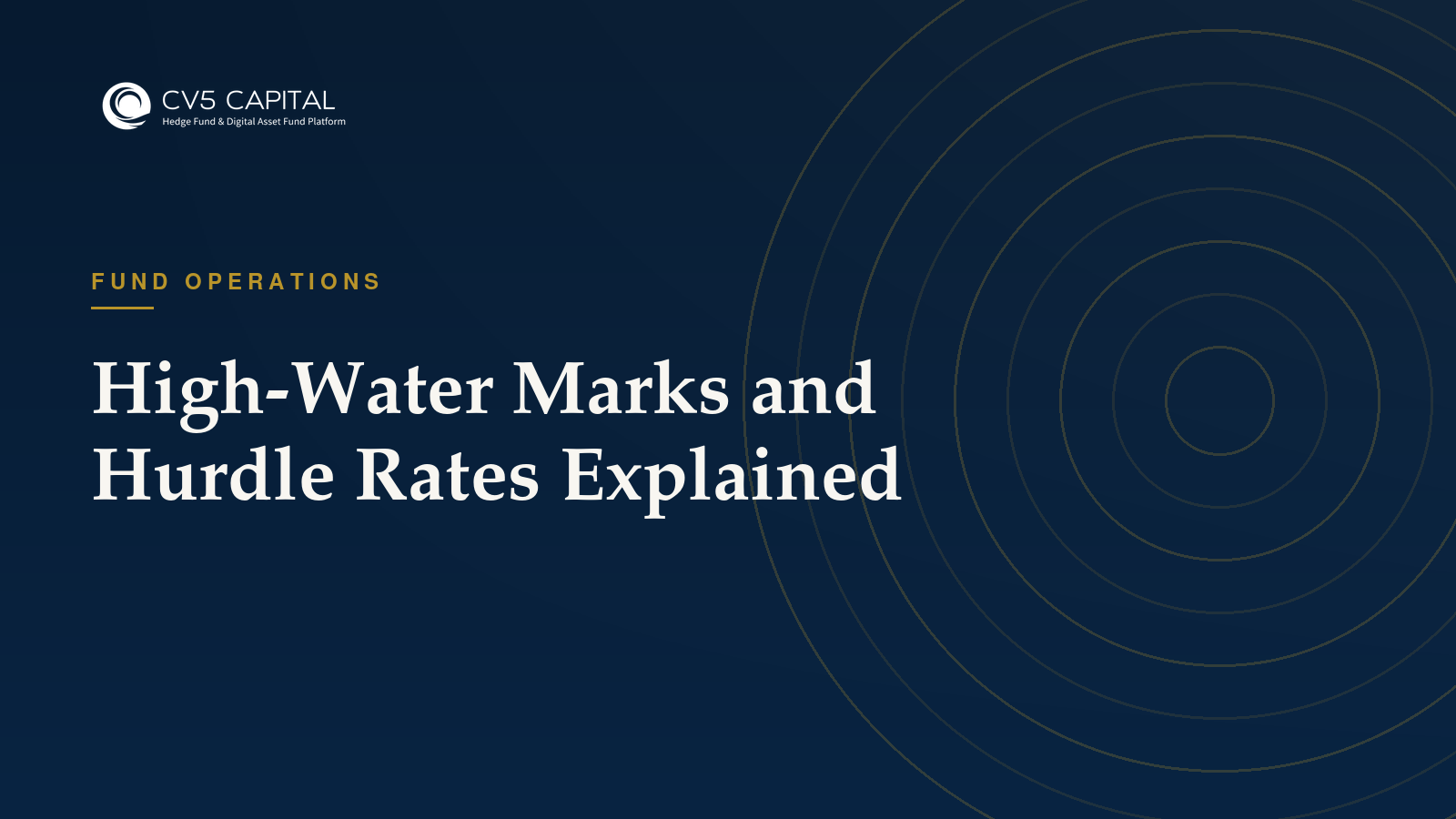 High-water marks and hurdle rates, CV5 Capital insights hero