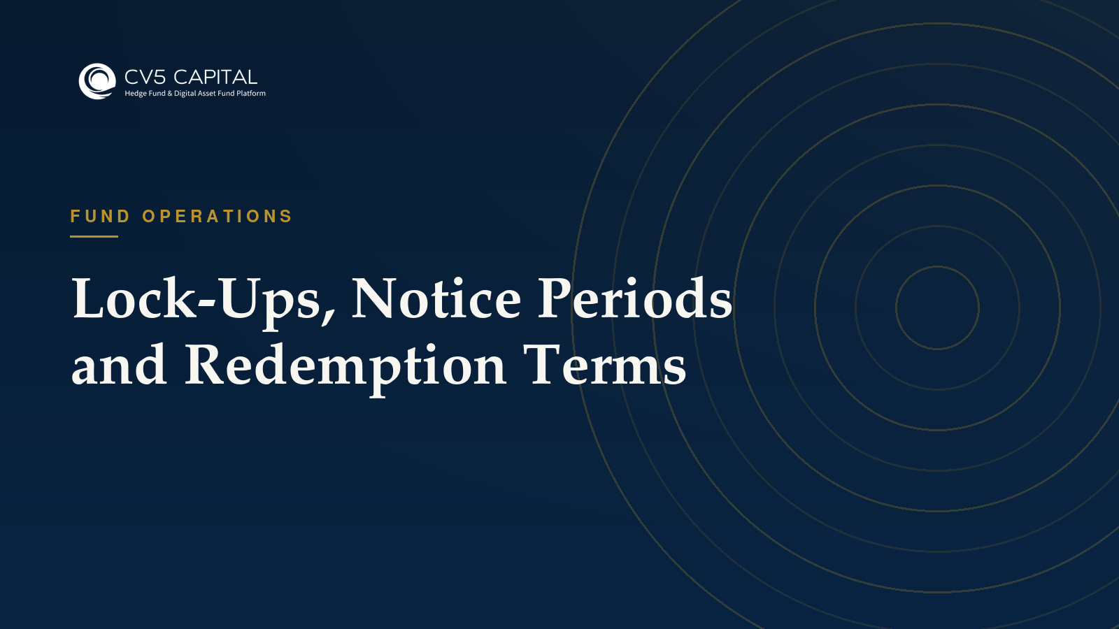 Lock-ups, notice periods and redemption terms, CV5 Capital insights hero