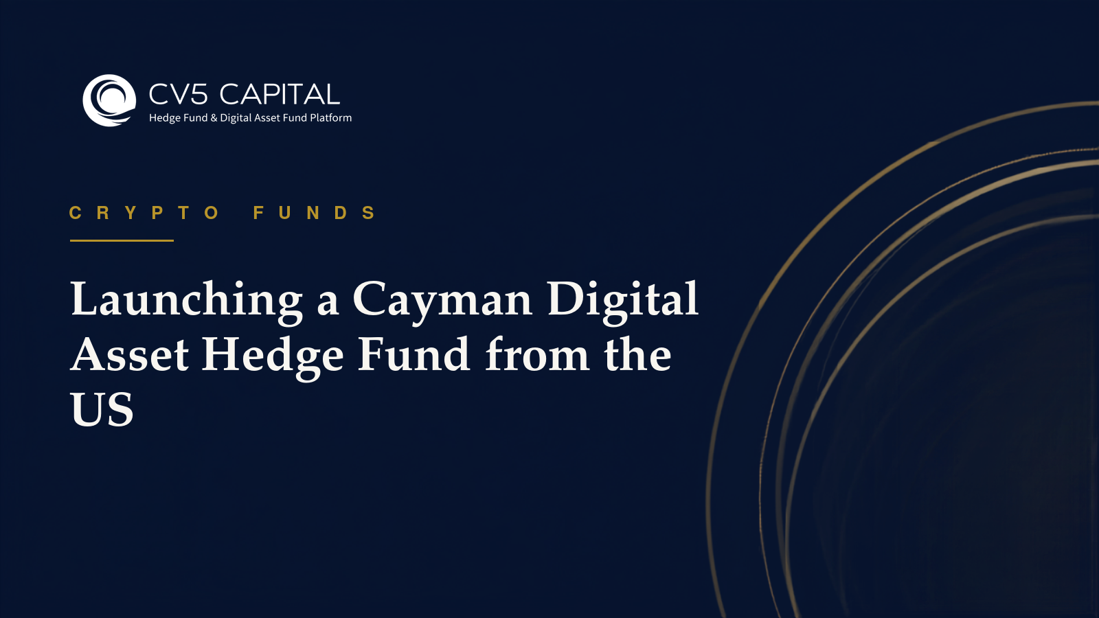 How US investment managers can launch a Cayman digital asset hedge fund, CV5 Capital navy and gold hero