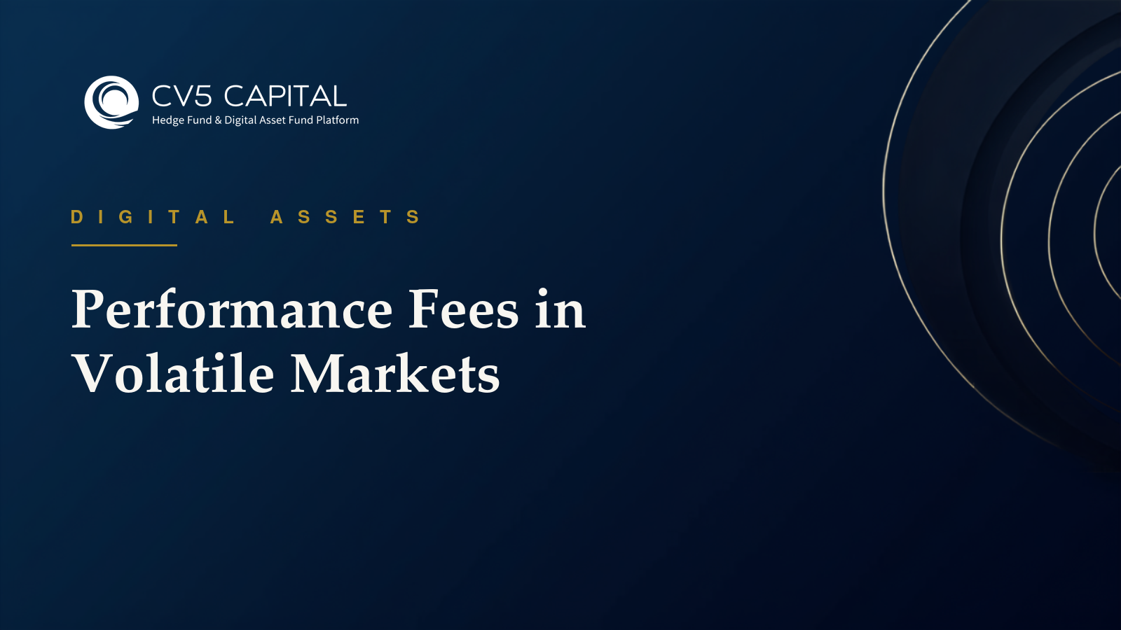 Performance fees in volatile markets, lessons from digital assets, CV5 Capital navy and gold hero