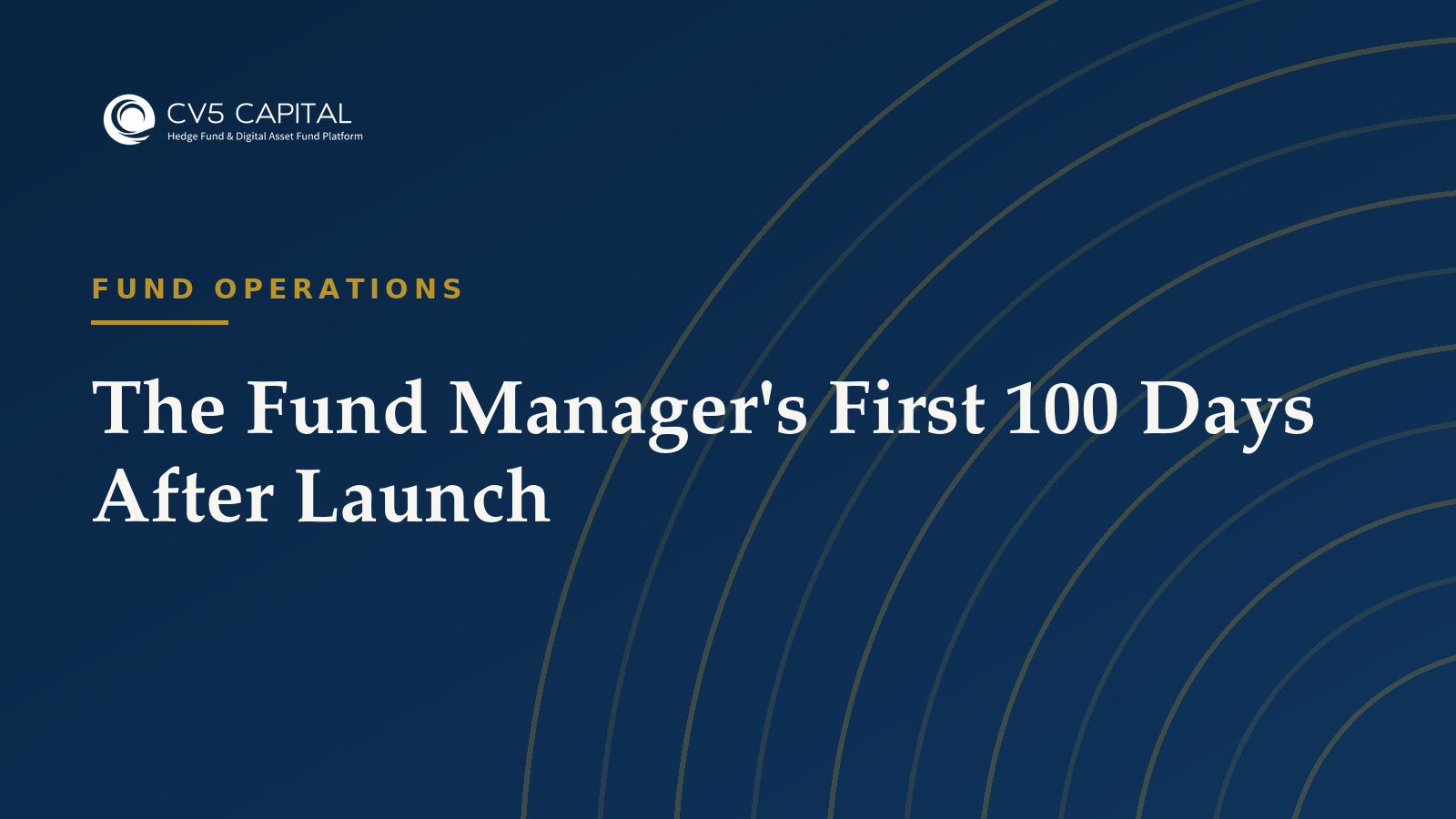 The fund manager's first 100 days after launch, CV5 Capital navy and gold hero
