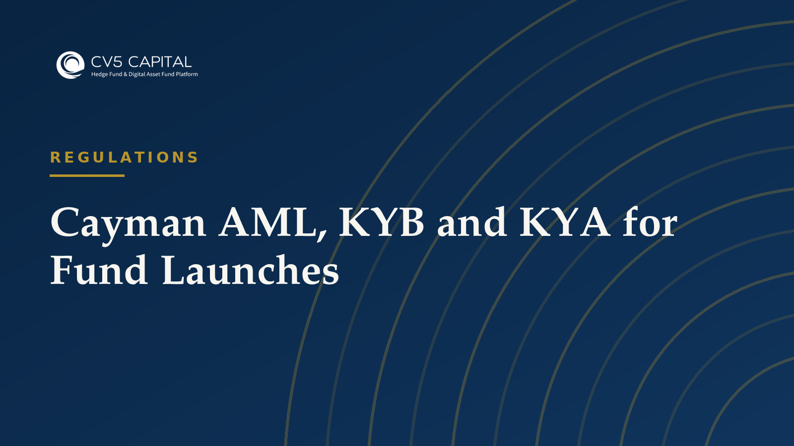 Cayman AML KYB and KYA for fund launches, CV5 Capital navy and gold hero