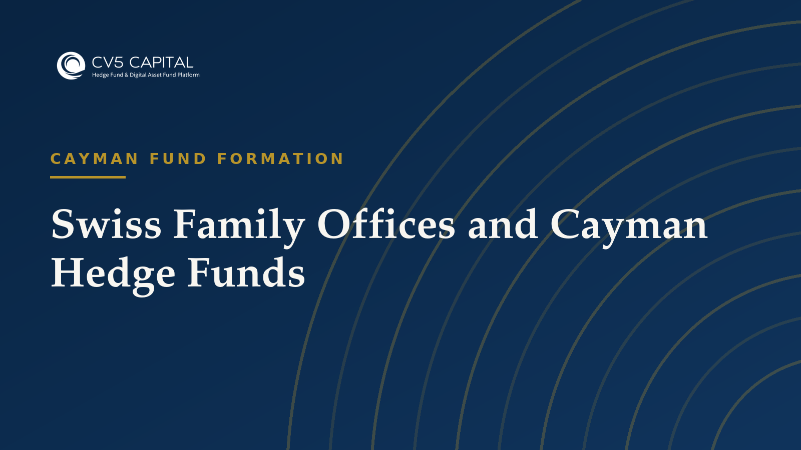 Swiss Family Offices and Cayman Hedge Funds, CV5 Capital navy and gold hero