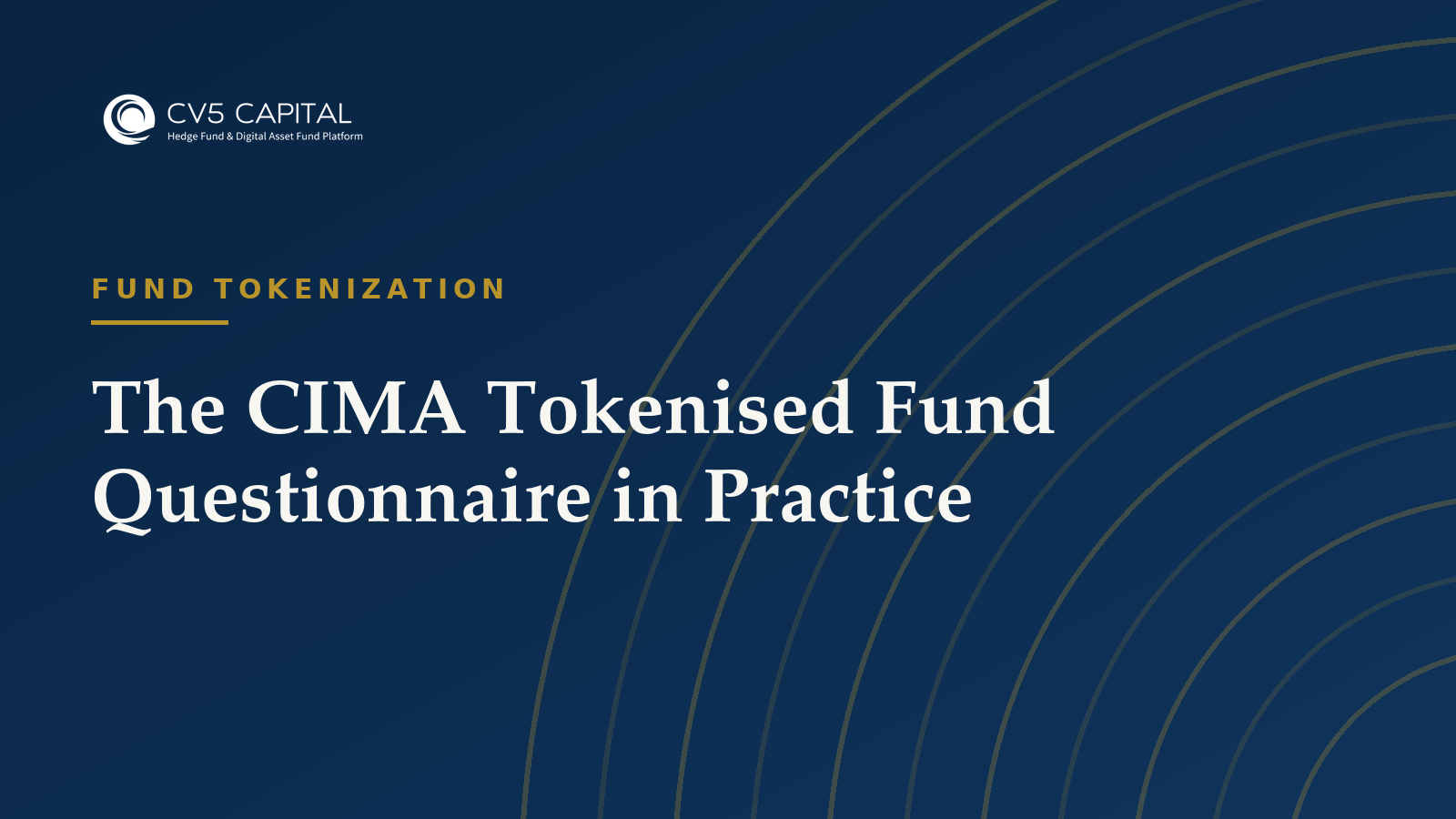 The CIMA Tokenised Fund Questionnaire in Practice, CV5 Capital navy and gold hero