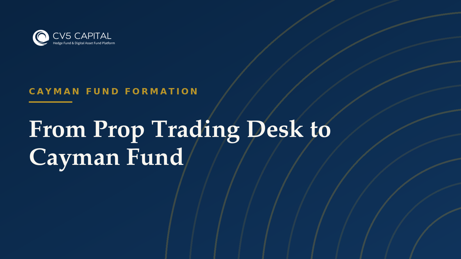 From Prop Trading Desk to Cayman Fund, CV5 Capital navy and gold hero