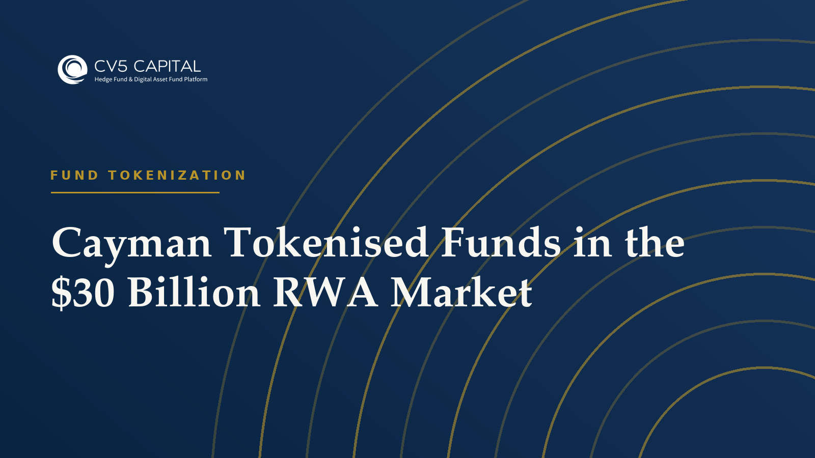 Cayman tokenised funds in the $30 billion tokenised real-world asset market, and what CIMA requires for registration, register controls, NAV, custody and the VASP perimeter