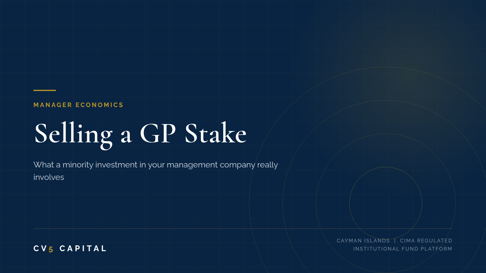 GP stakes for a hedge fund manager: minority equity in the management company, fee-related earnings valuation and consent rights