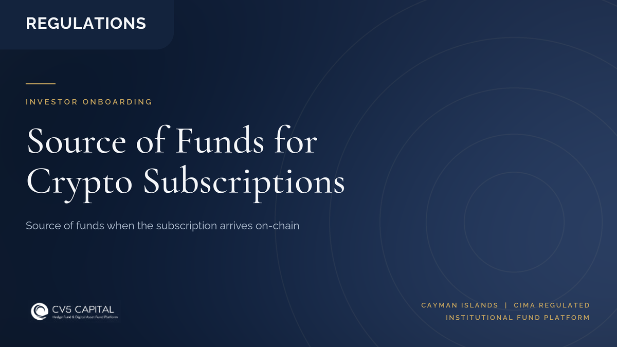 CV5 Capital insight cover: source of funds evidence for on-chain subscriptions into a crypto fund