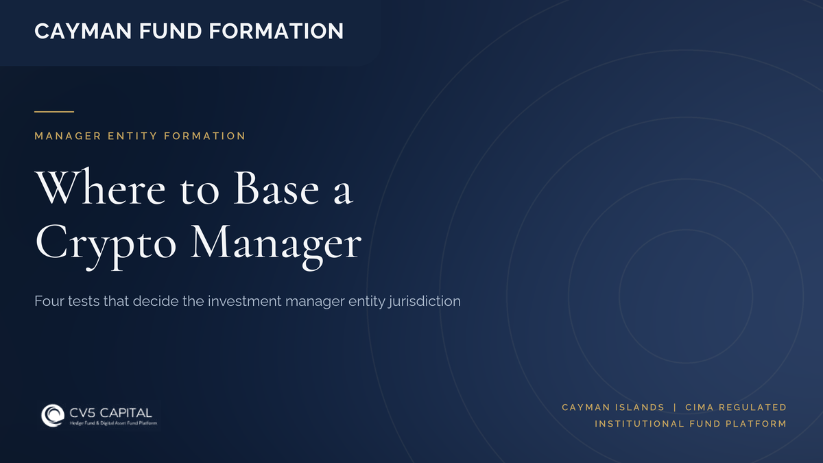 CV5 Capital insight cover: choosing the jurisdiction for a digital asset investment manager entity